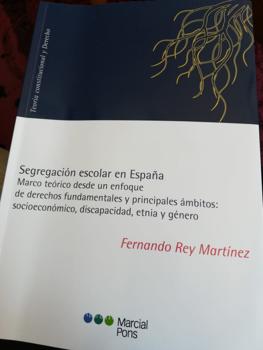 Nuevo libro sobre segregacin escolar del catedrtico Fernando Rey