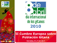 8 de abril de 2010. Da Internacional de los Gitanos y II Cumbre Europea sobre la Poblacin Gitana
