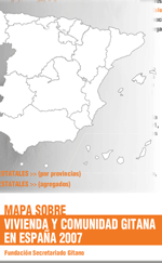Presentacin del Estudio-Mapa sobre Vivienda y Comunidad Gitana en Espaa 2007