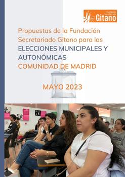 Propuestas de la Fundacin Secretariado Gitano para las elecciones Municipales y Autonmicas en la C. de Madrid