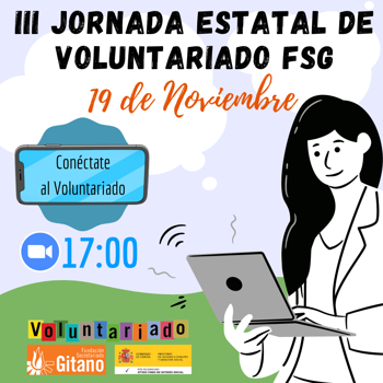 La Fundacin Secretariado Gitano celebra las III Jornadas Estatales de Voluntariado “Conctate al Voluntariado”